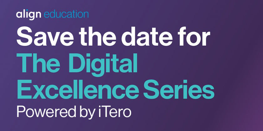 Align’s New Digital Excellence Webinar Series